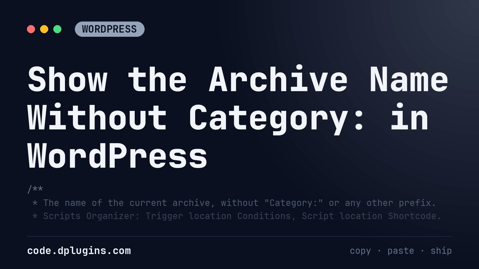 Show the Archive Name Without Category: in WordPress