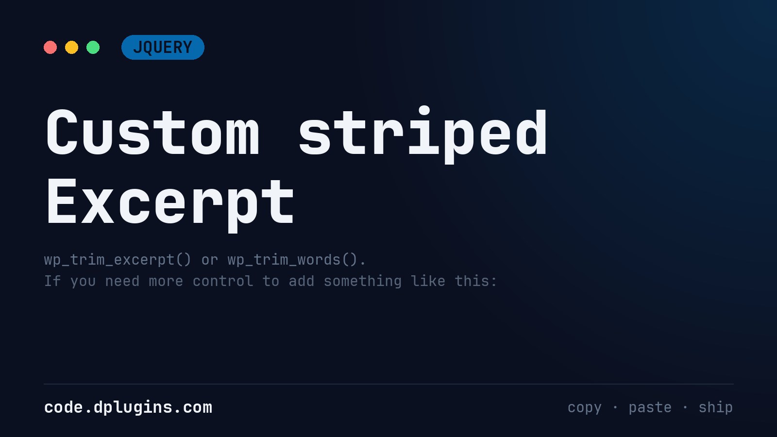 Custom striped Excerpt