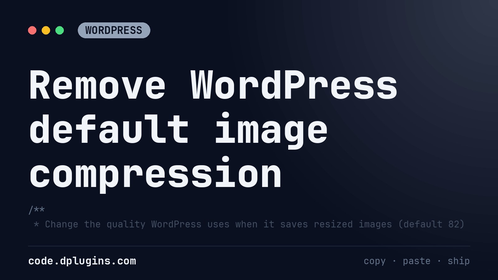 Remove WordPress default image compression