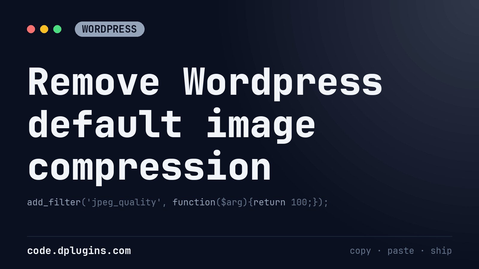 Remove WordPress default image compression