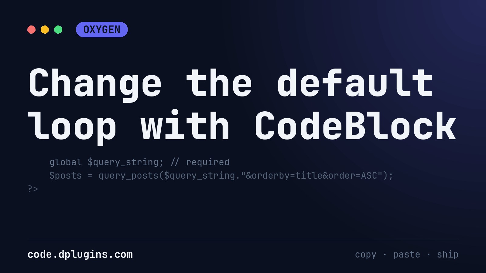 Change the default loop with CodeBlock