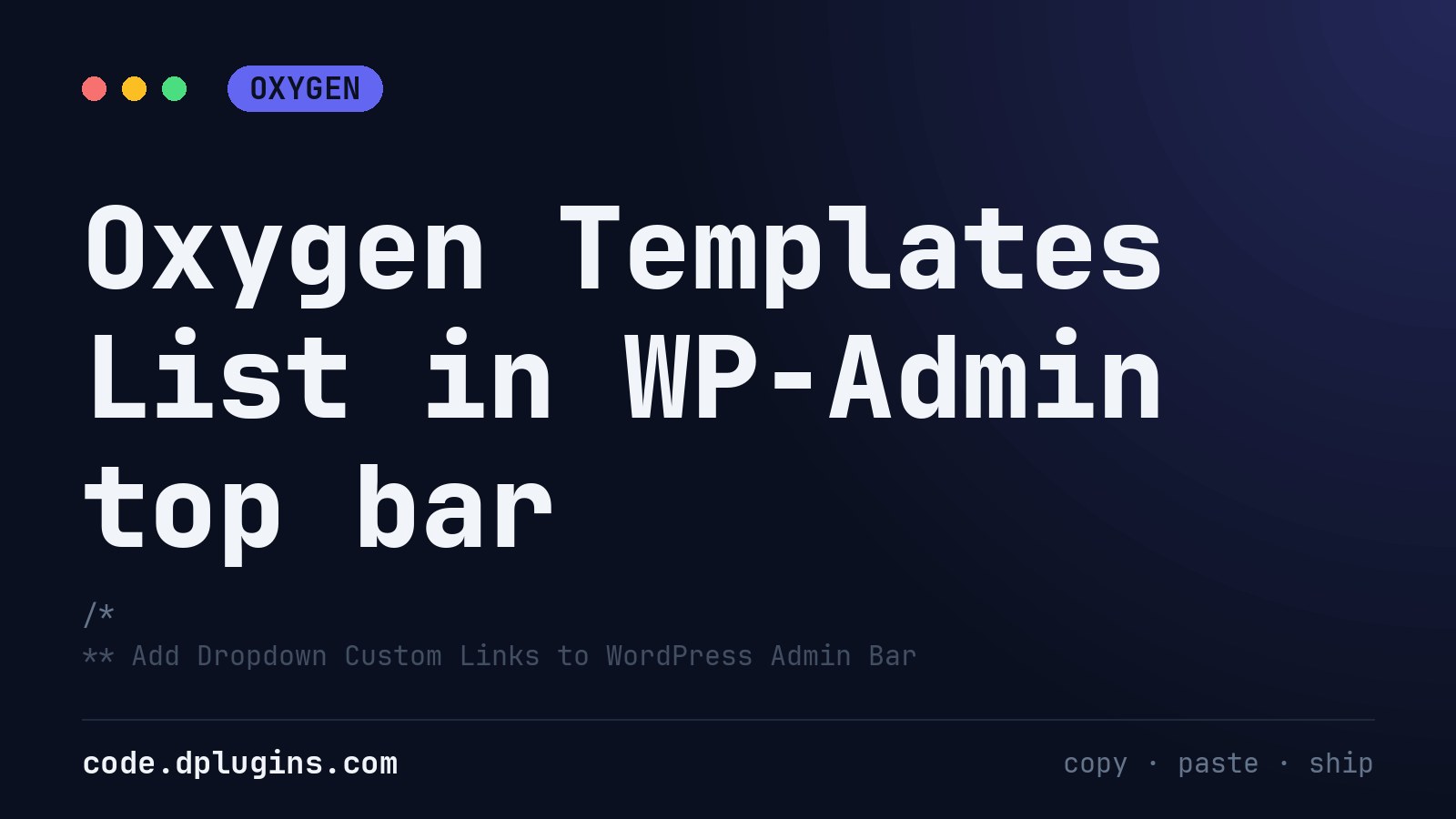 Oxygen Templates List in WP-Admin top bar