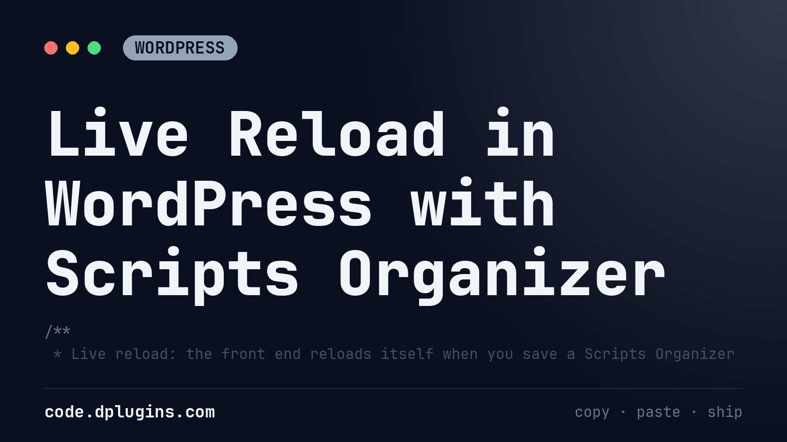 Live Reload in WordPress with Scripts Organizer