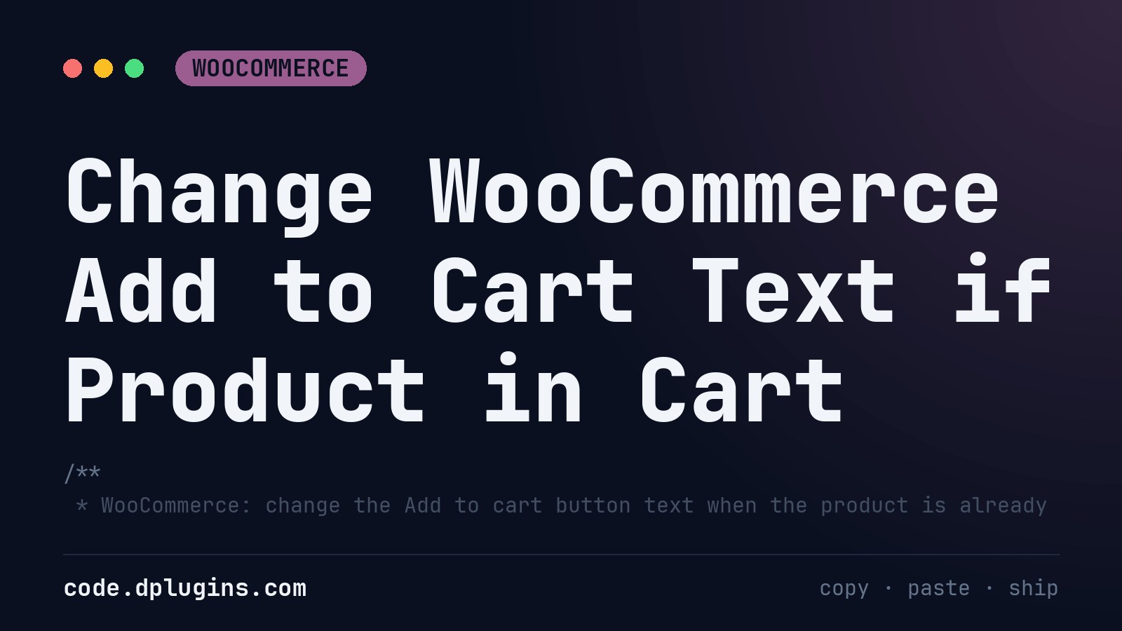 Change WooCommerce Add to Cart Text if Product in Cart