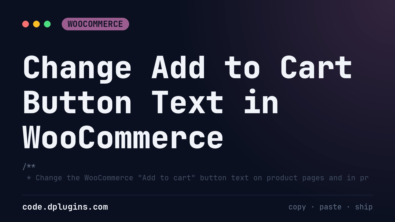 Change Add to Cart Button Text in WooCommerce