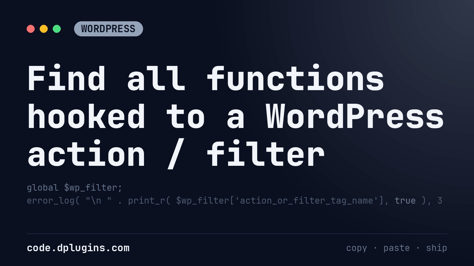 Find all functions hooked to a WordPress action / filter