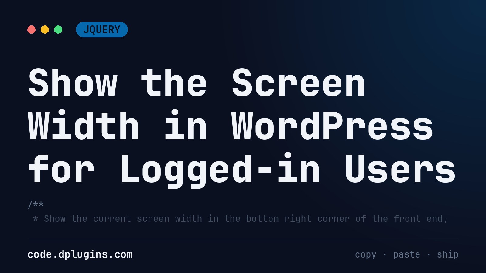 Show the Screen Width in WordPress for Logged-in Users