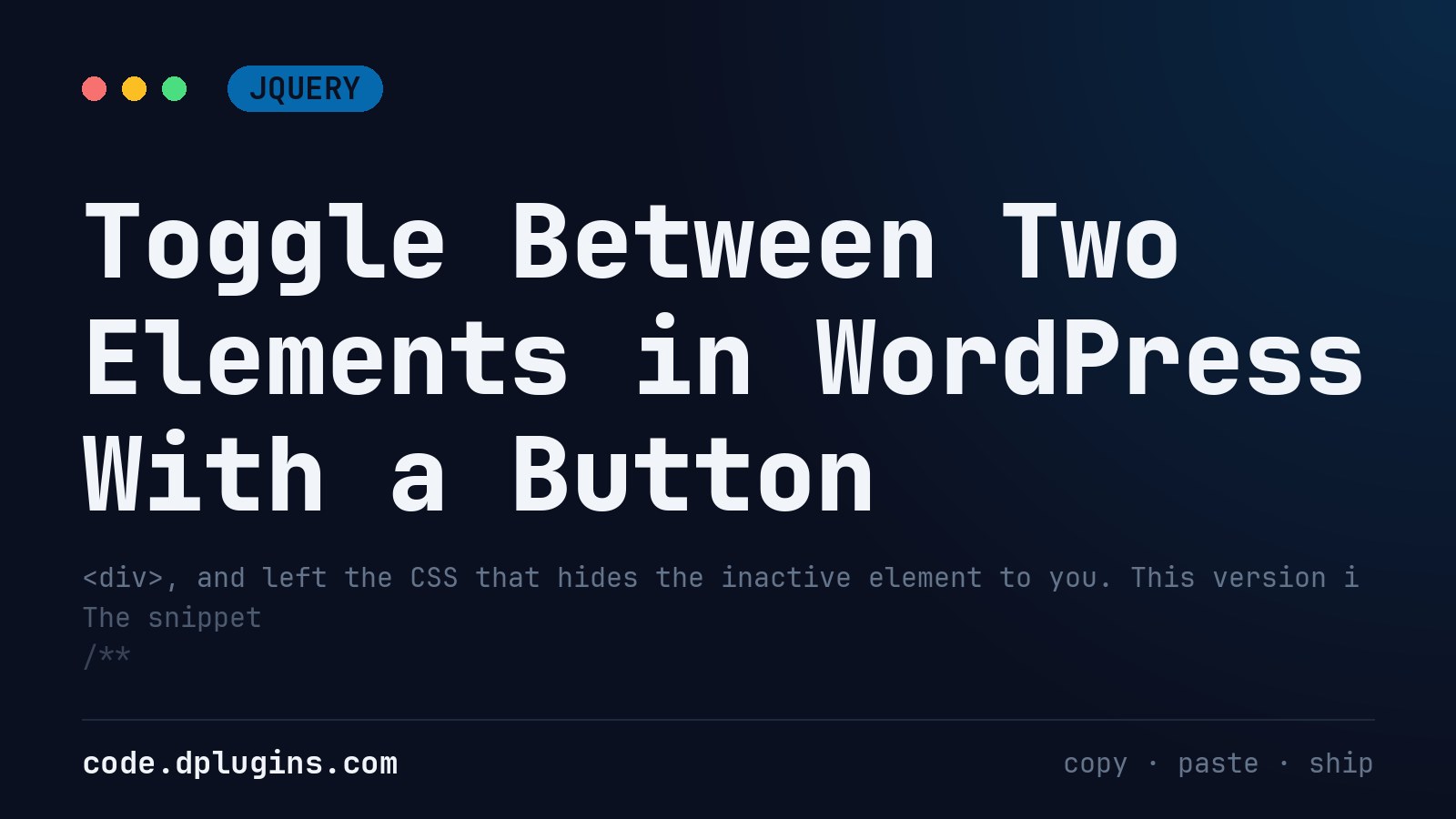 Toggle Between Two Elements in WordPress With a Button