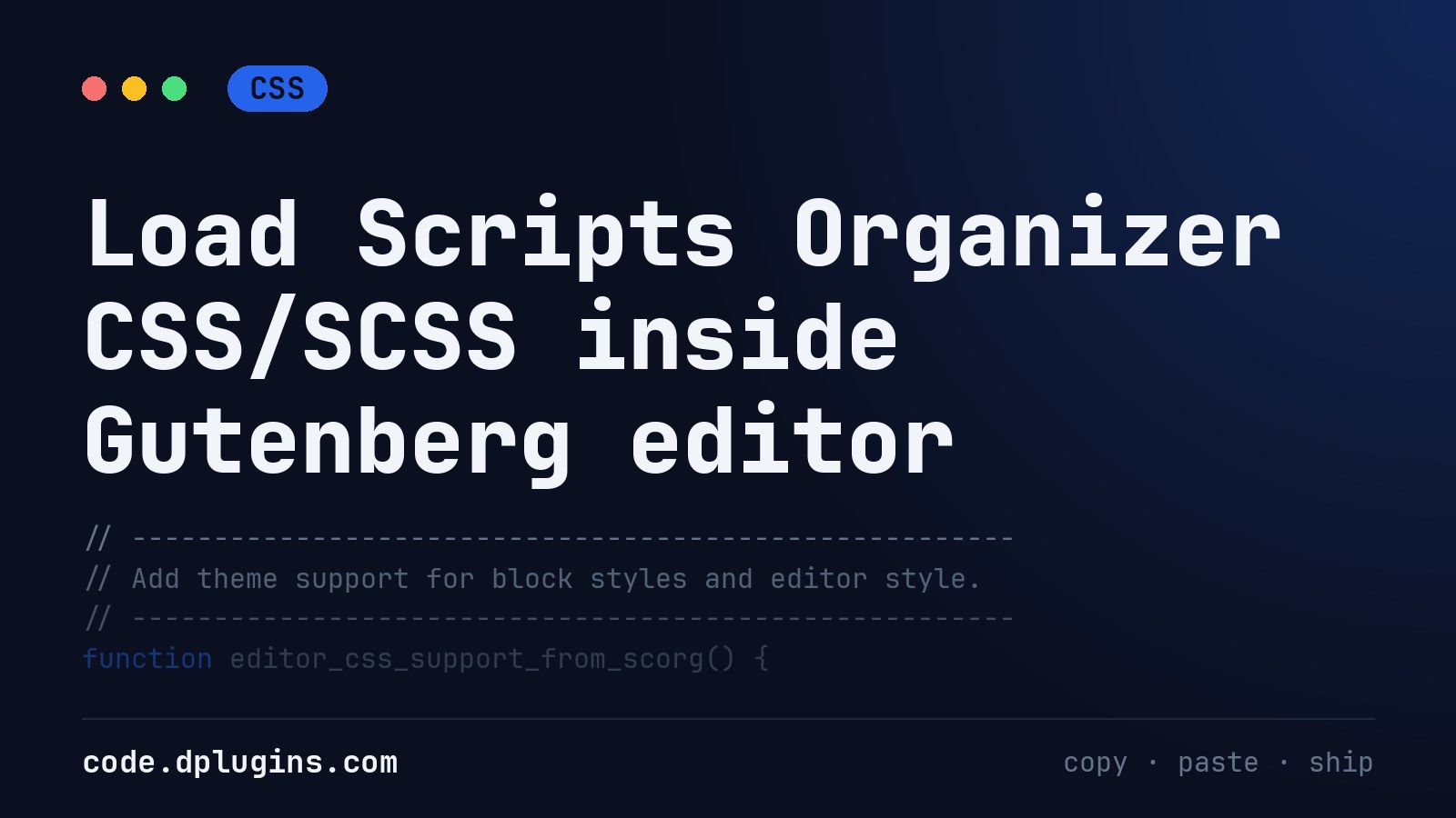 Load Scripts Organizer CSS/SCSS inside Gutenberg editor