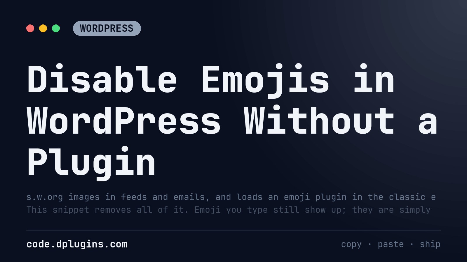Disable Emojis in WordPress Without a Plugin