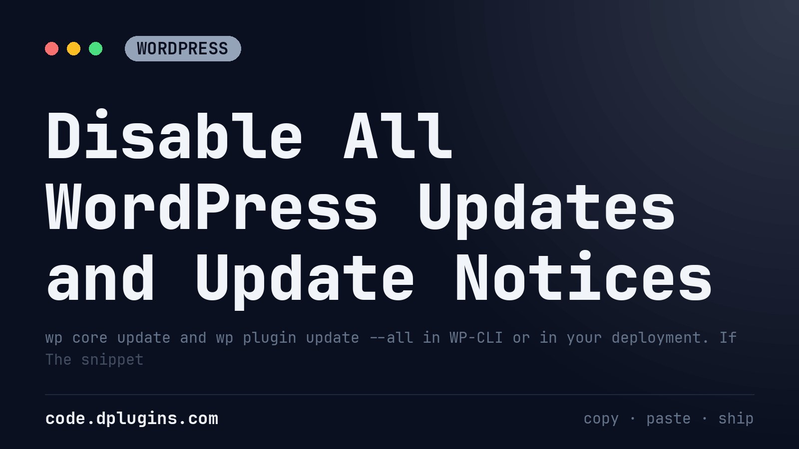 Disable All WordPress Updates and Update Notices