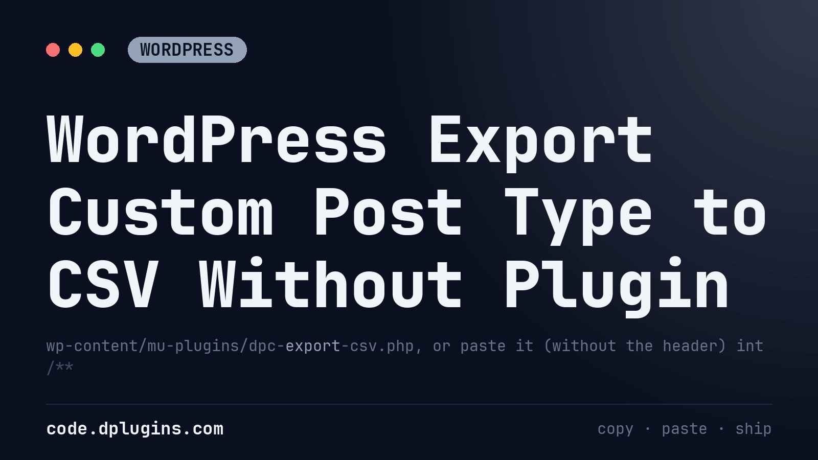 WordPress Export Custom Post Type to CSV Without Plugin