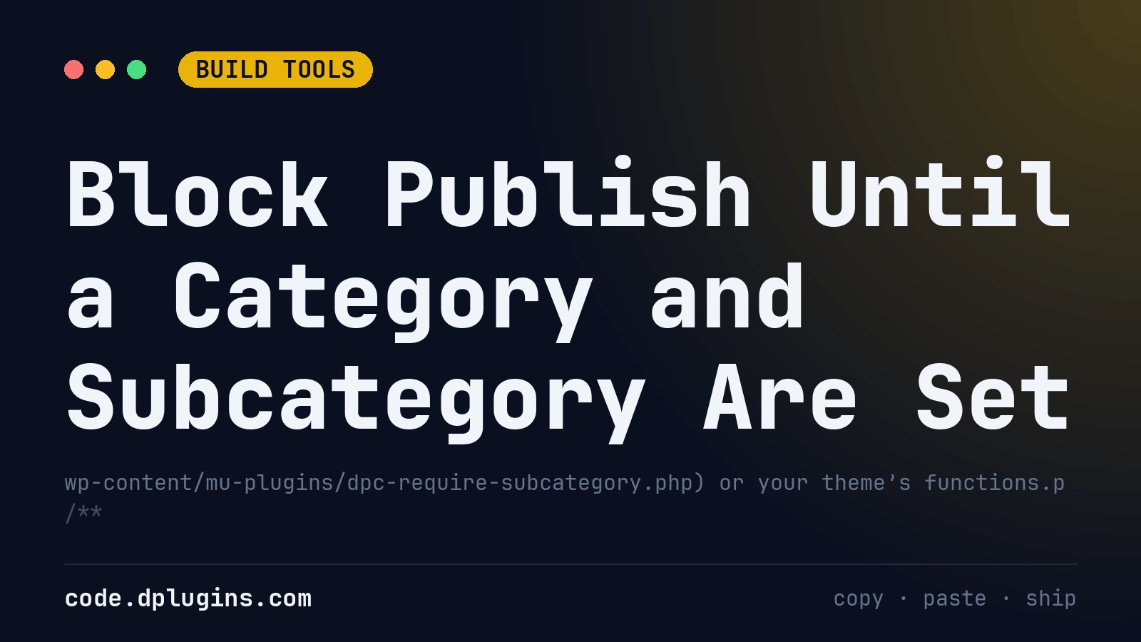 Block Publish Until a Category and Subcategory Are Set
