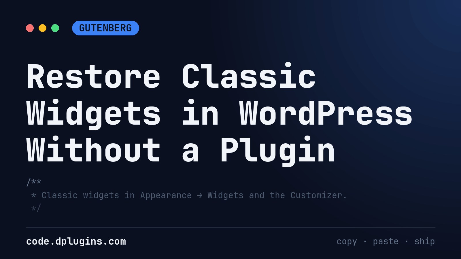Restore Classic Widgets in WordPress Without a Plugin