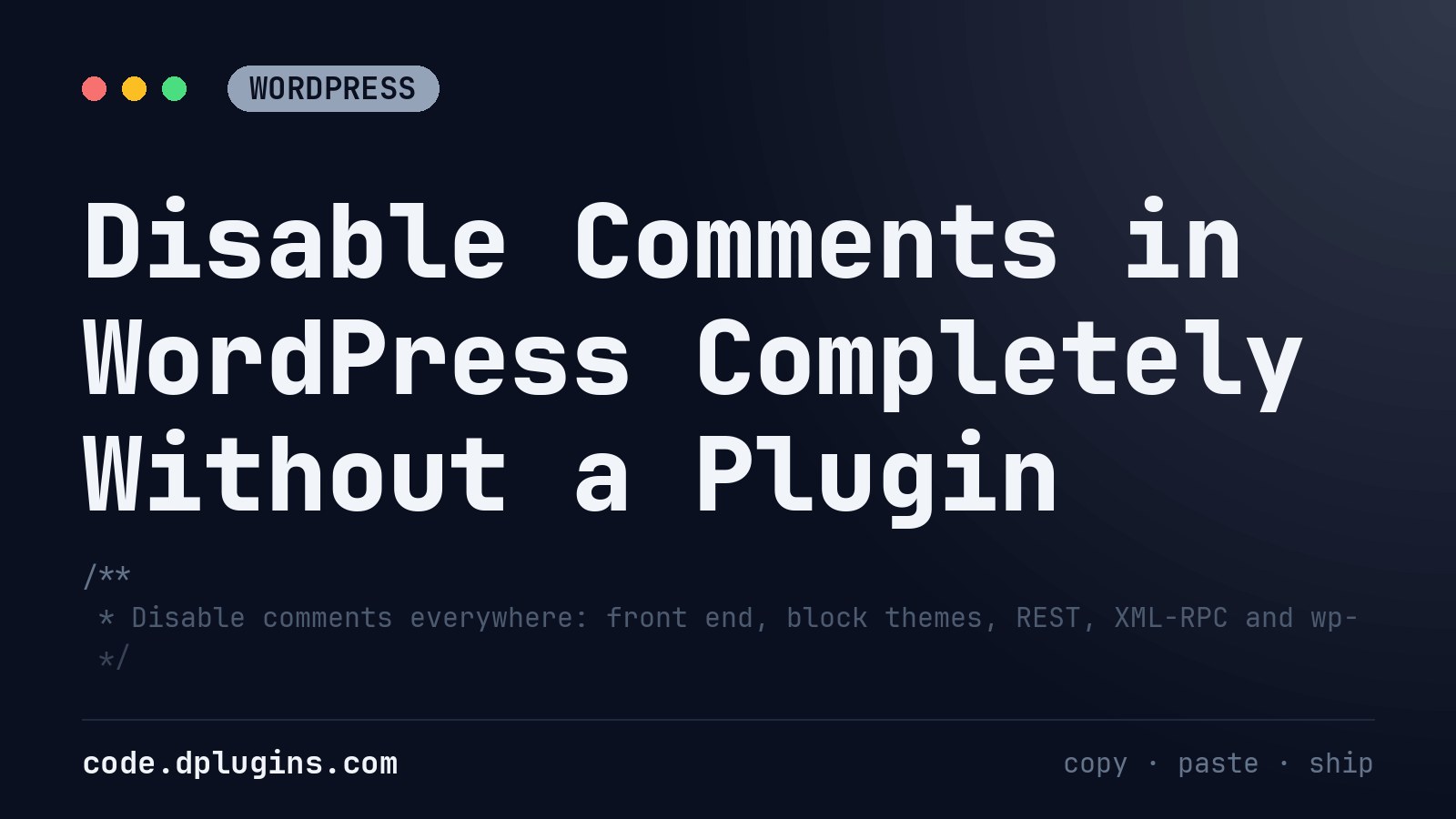 Disable Comments in WordPress Completely Without a Plugin