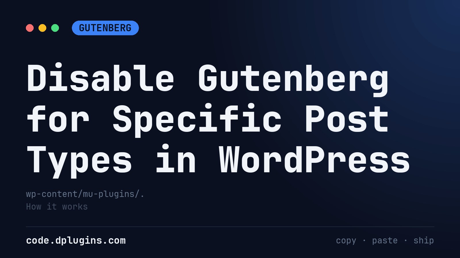 Disable Gutenberg for Specific Post Types in WordPress
