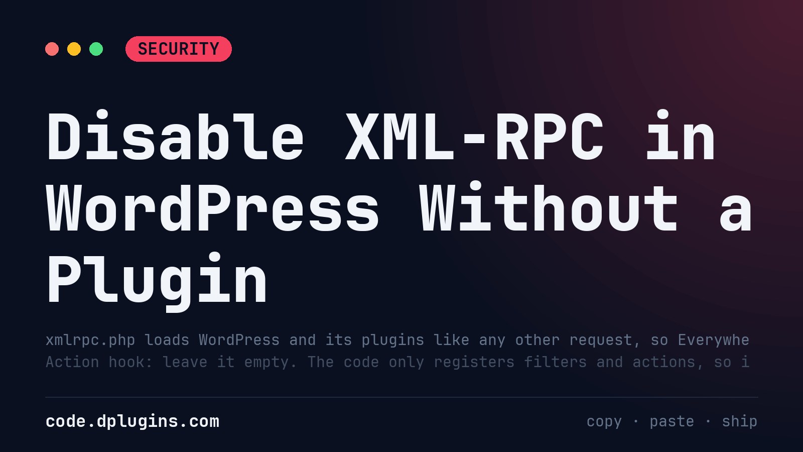 Disable XML-RPC in WordPress Without a Plugin