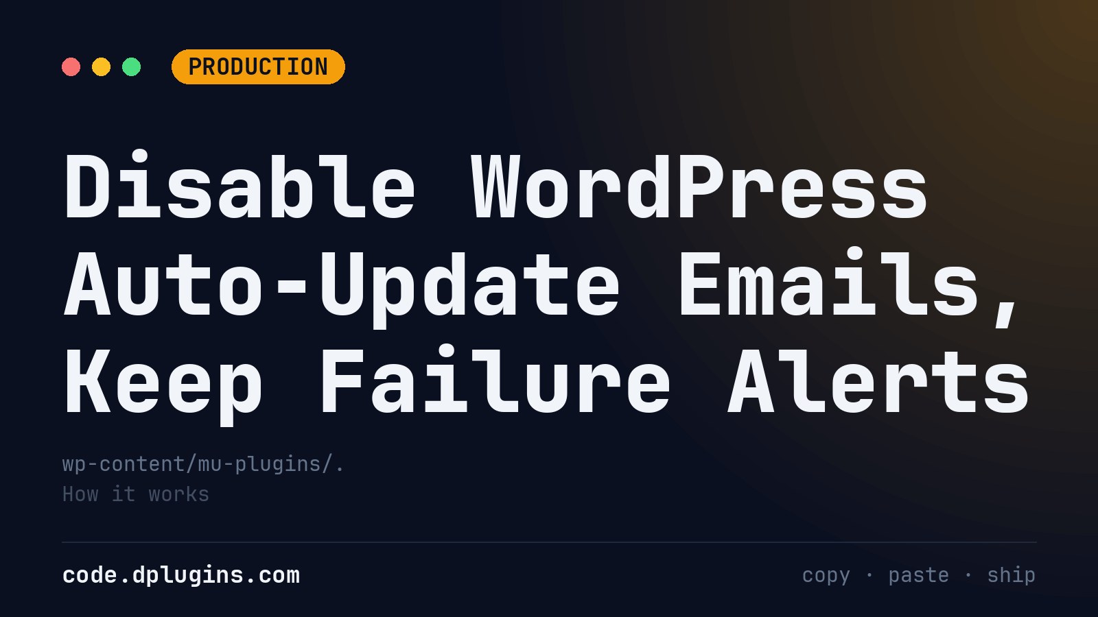 Disable WordPress Auto-Update Emails, Keep Failure Alerts